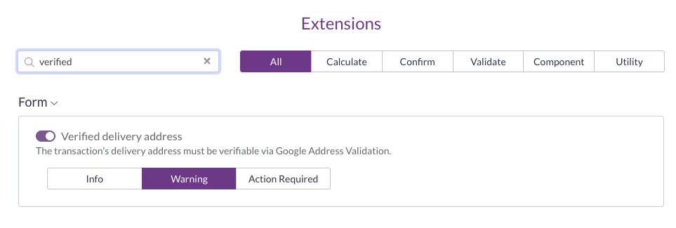 The Verified delivery address extension set to Info, Warning, or Action Required
