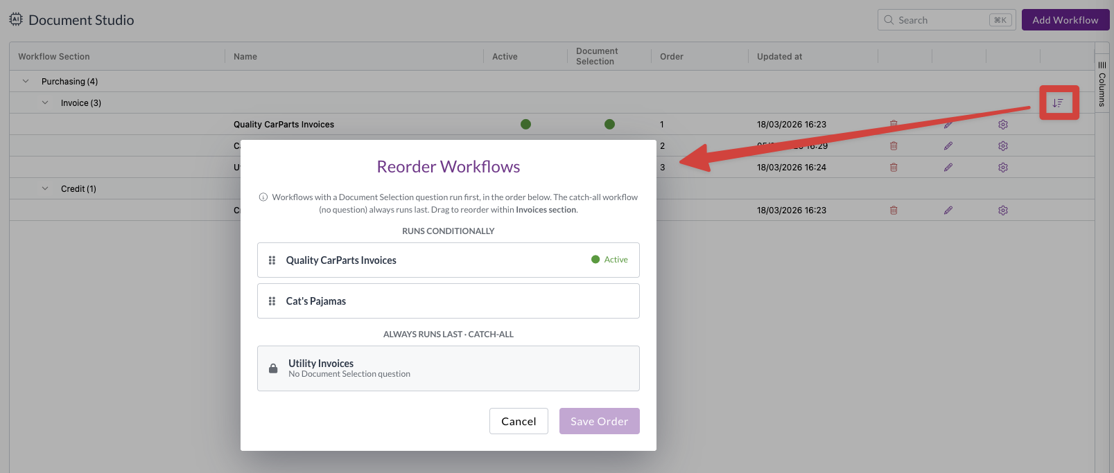 The reorder button on the workflow grid, opening the Reorder Workflows screen split into a runs conditionally group and an always runs last group